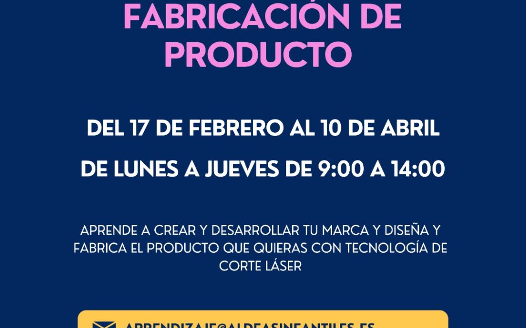 Curso de Creación de Marca, Diseño y Fabricación de Producto en Gran Canaria